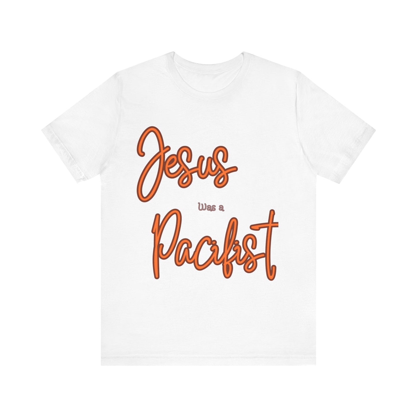 Jesus was a Pacifist Unisex Jersey Short Sleeve Tee