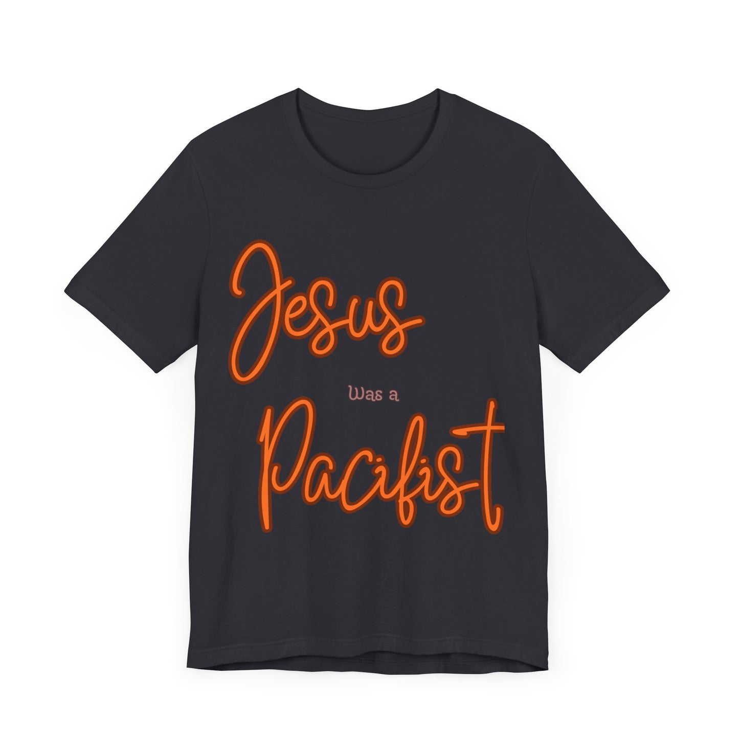 Jesus was a Pacifist Unisex Jersey Short Sleeve Tee