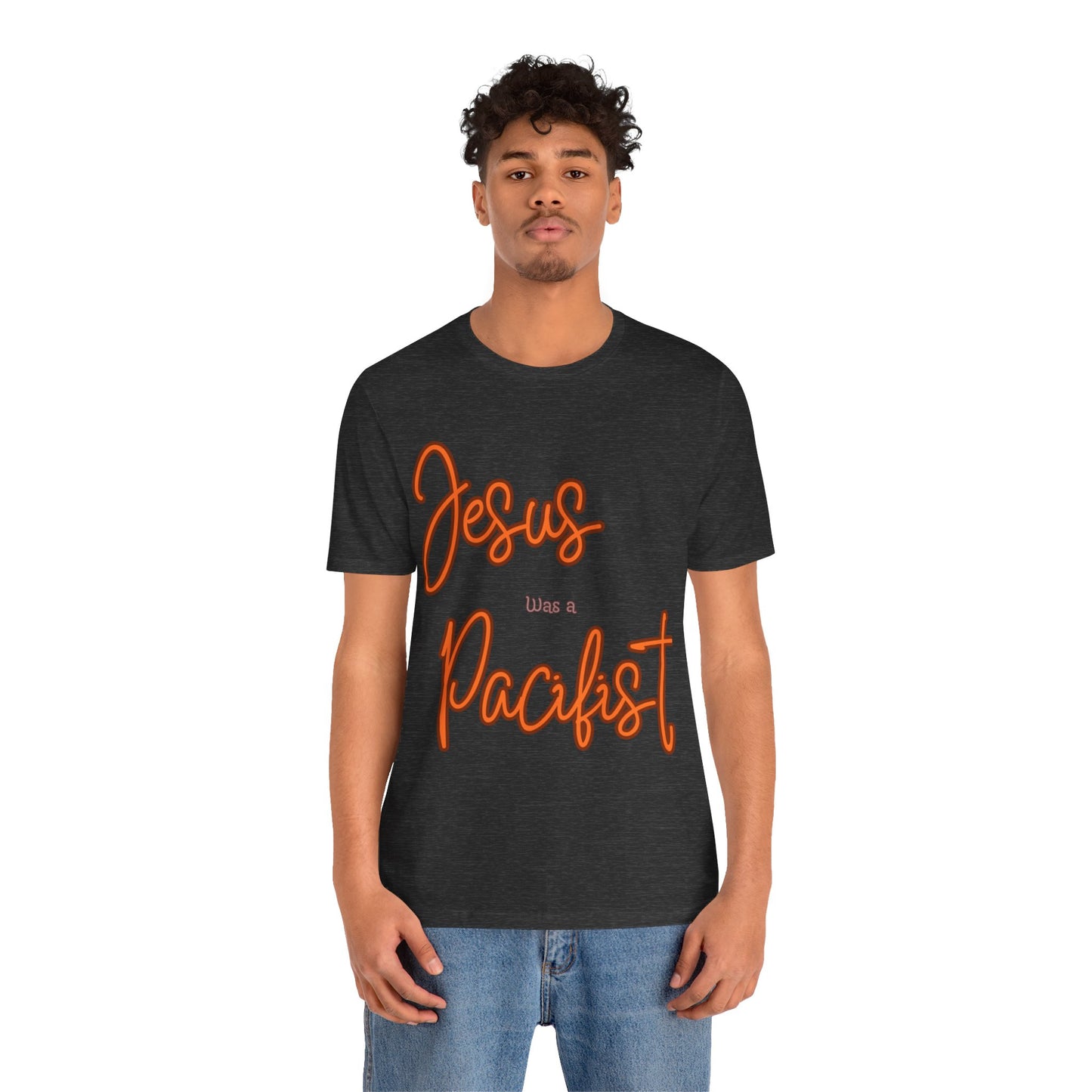 Jesus was a Pacifist Unisex Jersey Short Sleeve Tee