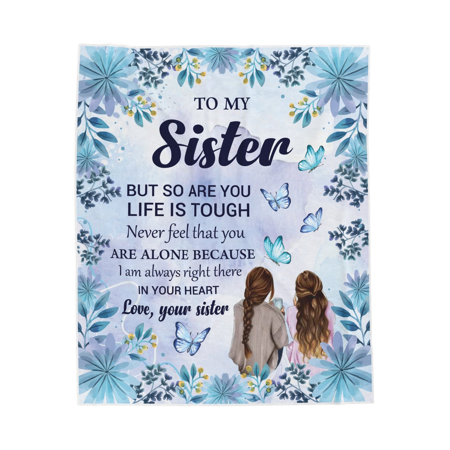 To My Sister | Velveteen Plush Blanket